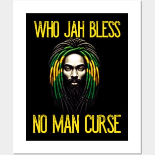 Who Jah Bless No Man Curse Posters and Art